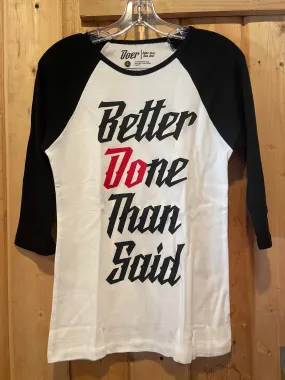 Doer Women's Better Done Than Said Raglan