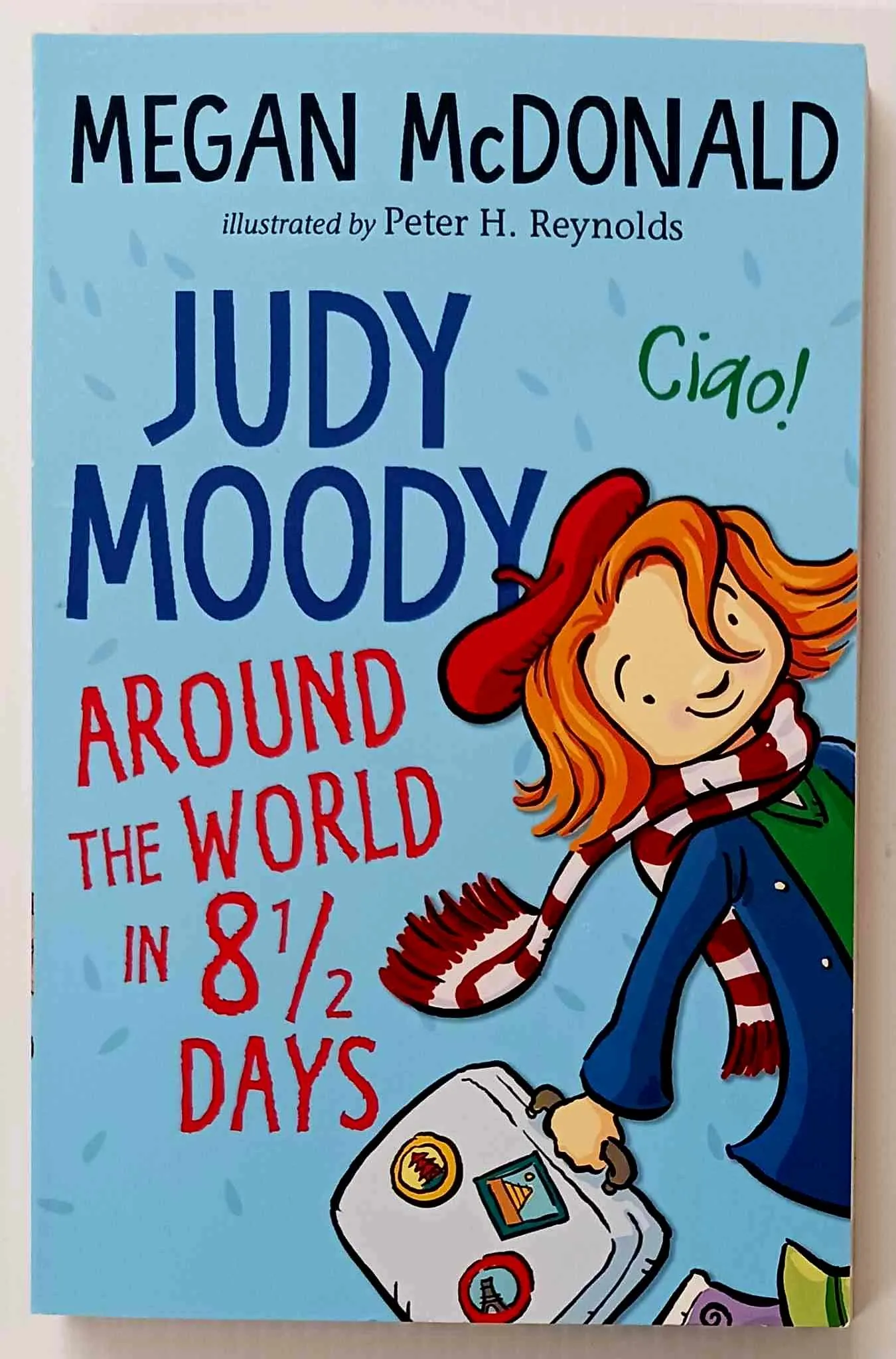 JUDY MOODY AROUND THE WORLD IN 8 1/2 DAYS - Megan McDonald